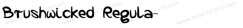 Brushwicked Regula字体转换